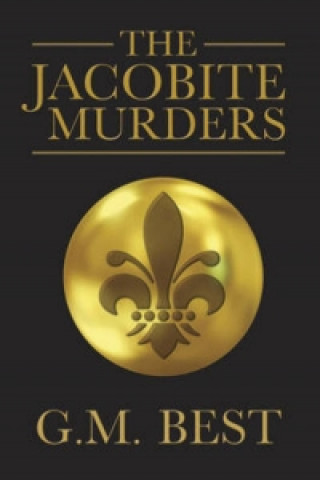 Kniha Jacobite Murders G M Best