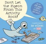 Carte Don't Let the Pigeon Finish This Activity Book! Mo Willems