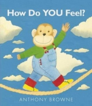 Könyv How Do You Feel? Anthony Browne