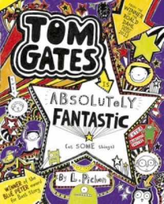 Kniha Tom Gates is Absolutely Fantastic (at some things) Liz Pichon