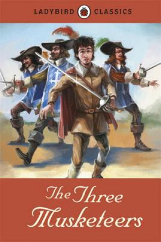 Carte Ladybird Classics: The Three Musketeers Alexandre Dumas