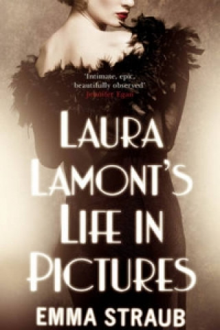 Kniha LAURA LAMONT'S LIFE IN PICTURES Emma Straub
