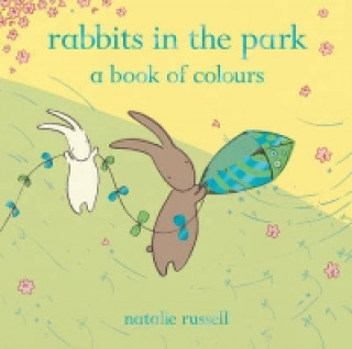 Libro Rabbits in the Park: A Book of Colours Natalie Russell