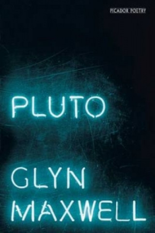 Книга Pluto Glyn Maxwell