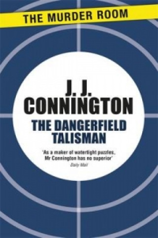 Könyv Dangerfield Talisman J J Connington
