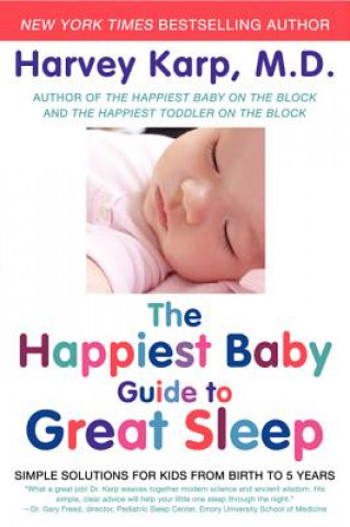 Könyv Happiest Baby Guide to Great Sleep Harvey Karp