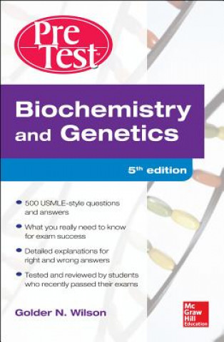 Buch Biochemistry and Genetics Pretest Self-Assessment and Review 5/E Golder Wilson