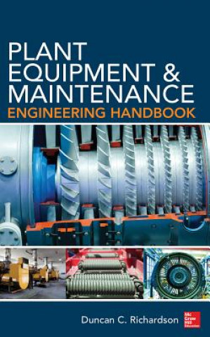Könyv Plant Equipment & Maintenance Engineering Handbook W Hawkins