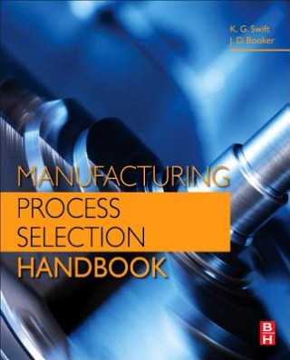 Könyv Manufacturing Process Selection Handbook K Swift