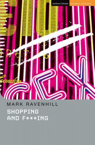 Livre Shopping And F***ing Mark Ravenhill