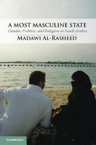 Kniha Most Masculine State Madawi Al Rasheed