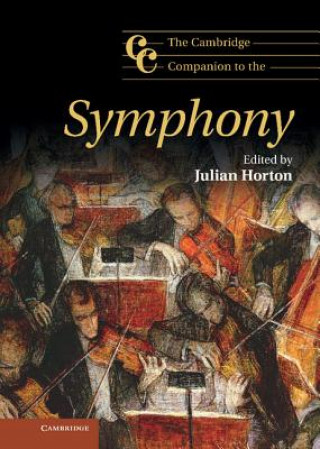 Carte Cambridge Companion to the Symphony Julian Horton