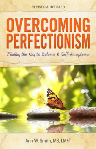 Carte Overcoming Perfectionism Ann W Smith