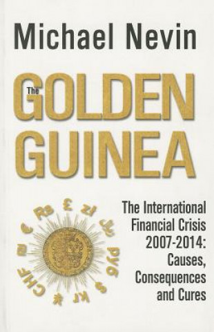 Könyv Golden Guinea Michael Nevin