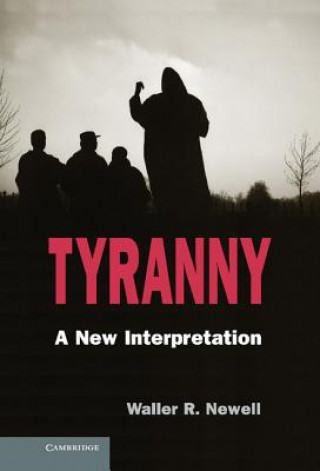 Kniha Tyranny Waller R Newell