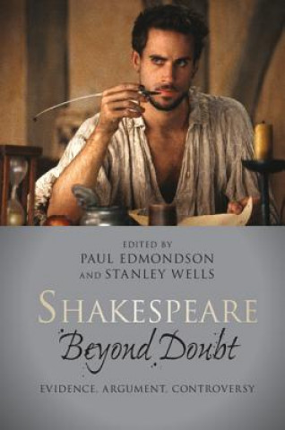 Kniha Shakespeare beyond Doubt Paul Edmondson