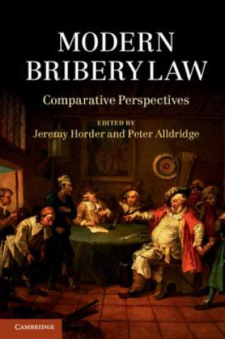 Knjiga Modern Bribery Law Jeremy Horder