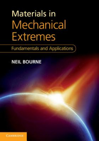 Carte Materials in Mechanical Extremes Neil Bourne