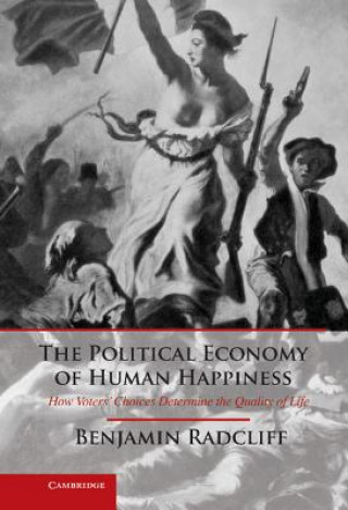 Libro Political Economy of Human Happiness Benjamin Radcliff