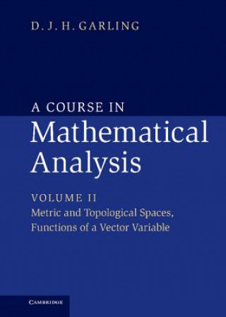 Könyv Course in Mathematical Analysis DJH Garling