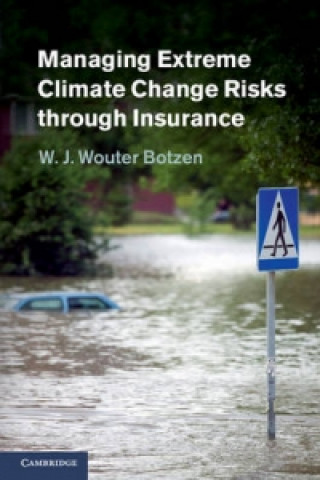 Buch Managing Extreme Climate Change Risks through Insurance WJ Wouter Botzen