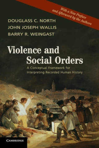 Kniha Violence and Social Orders Douglass C North