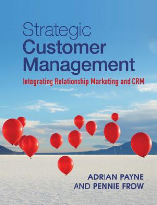Könyv Strategic Customer Management Adrian Payne