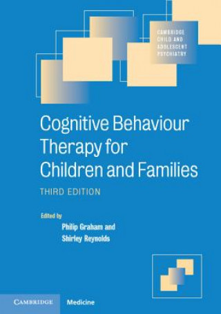 Carte Cognitive Behaviour Therapy for Children and Families Philip Graham