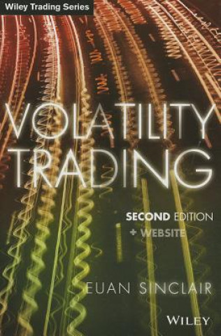 Könyv Volatility Trading, Second Edition Euan Sinclair