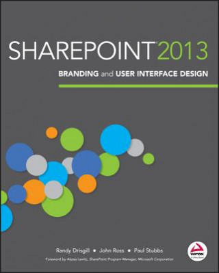 Kniha SharePoint 2013 Branding and User Interface Design Randy Drisgill
