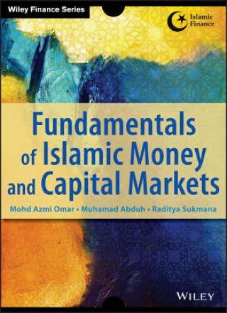 Kniha Fundamentals of Islamic Money and Capital Markets Azmi Omar