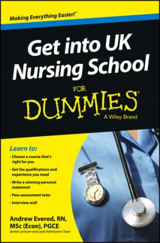 Buch Get into UK Nursing School For Dummies Consumer Dummies