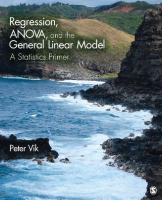 Книга Regression, ANOVA, and the General Linear Model Peter W. Vik