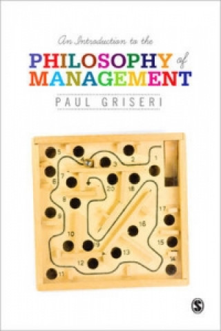 Carte Introduction to the Philosophy of Management Paul Griseri