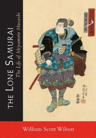 Kniha Lone Samurai William Scott Wilson