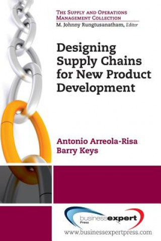 Könyv Designing Supply Chains for New Product Development Antonio Arreola Risa