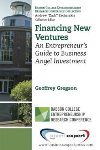 Knjiga Financing New Ventures Geoffrey Gregson