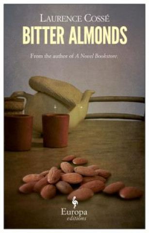 Книга Bitter Almonds Laurence Cossé