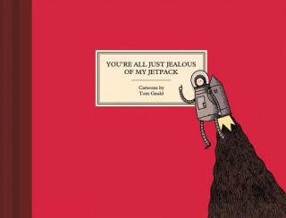 Carte You're All Just Jealous of My Jetpack Tom Gauld