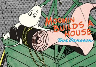 Kniha Moomin Builds a House Tove Jansson