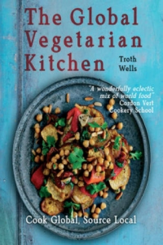 Buch Global Vegetarian Kitchen Troth Wells