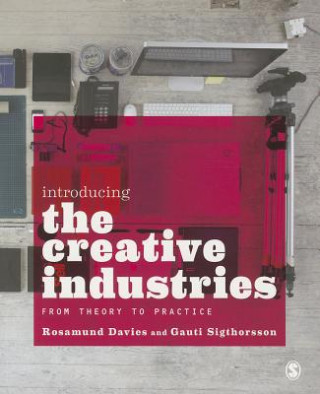 Carte Introducing the Creative Industries Rosamund Davies