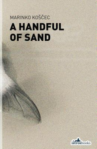Könyv Handful of Sand Marinko Koscec