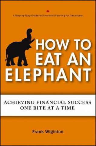 Kniha How to Eat an Elephant Frank Wiginton