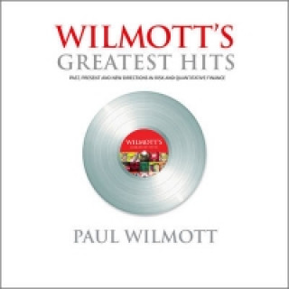 Book WILMOTT's Greatest Hits Paul Wilmott