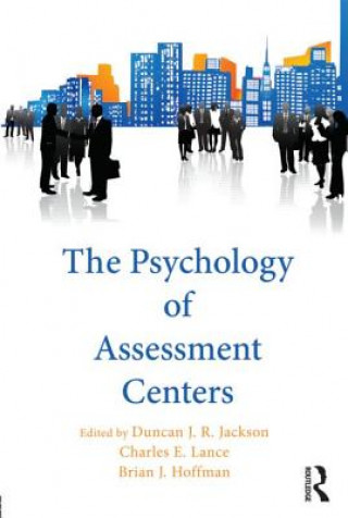 Kniha Psychology of Assessment Centers Duncan Jackson