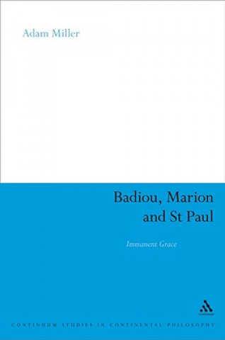 Carte Badiou, Marion and St Paul Adam Miller
