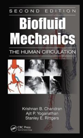 Könyv Biofluid Mechanics Krishnan B. Chandran