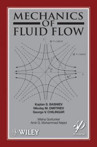 Kniha Mechanics of Fluid Flow Kaplan S Basniev