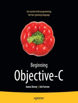 Kniha Beginning Objective C James Dovey
